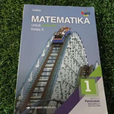 Matematika Sma Kelas X Peminatan Sukino
