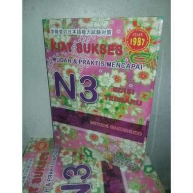 Buku Bahasa Jepang Kiat Sukses Mudah & Praktis Mencapai N3 Gakushudo