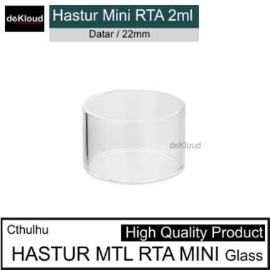 HASTUR MINI 2ml 22mm Replacement Glass | kaca tube tabung