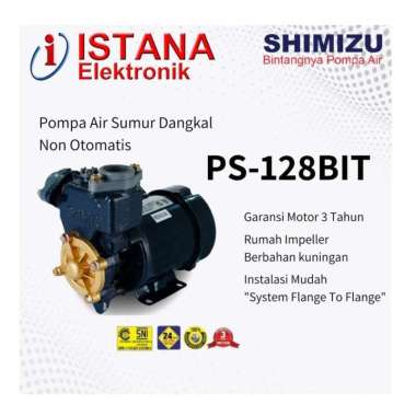 SHIMIZU POMPA AIR SUMUR DANGKAL NON OTOMATIS PS-128BIT