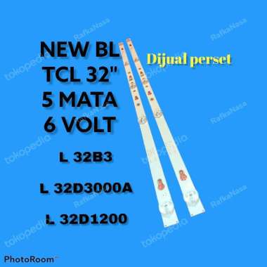 BackLight tv TCL L32A3 L32B3 L32D1200 L32D3000A L32LS6800 dijual 1set 2batang Led 5kancing 6volt 57c