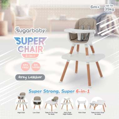 Sugar Baby Super Chair 6 in 1 Kursi Makan Bayi Grey Leather