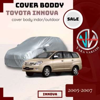Cover Body Mobil Selimut Mobil Toyota Innova 2005 - 2007