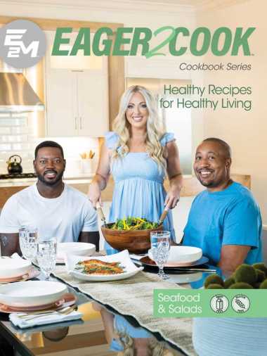 Ebook - Eager 2 Cook, Healthy Recipes for Healthy Living