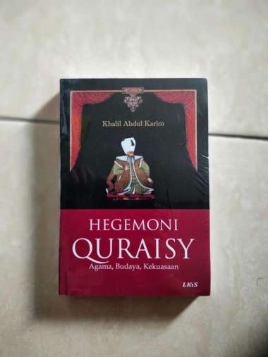 Hegemoni Quraisy : Agama, Budaya, Kekerasan