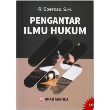 Pengantar Ilmu Hukum - R Soeroso
