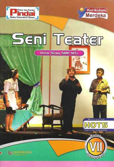 Buku LKS Seni Teater kurikulum Merdeka Kelas 7 SMP/MTs Semester 2