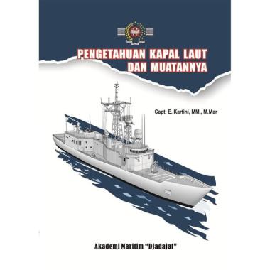 Buku Pengetahuan Kapal Laut dan Muatannya
