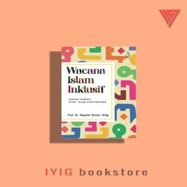 Buku Wacana Islam Inklusif - IRCiSoD
