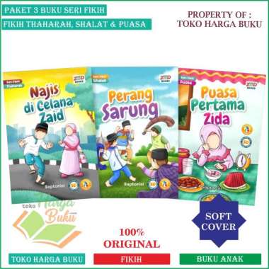 Paket 3 Buku Seri Fikih Thaharah Shalat Puasa - Buku Anak Cerpen Fiqih - Zed Books