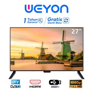 WEYON LED TV DIGITAL 27 INCH 27INCH FULL LAYAR DIGITAL GARANSI RESMI 1 TAHUN
