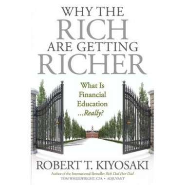 WHY THE RICH ARE GETTING RICHER - 9781612680972
