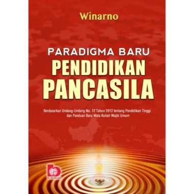 Paradigma Baru Pendidikan Pancasila - Winarno