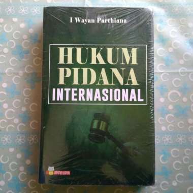 Hukum Pidana Internasional - I Wayan Parthiana