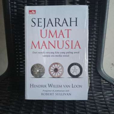 Sejarah Umat Manusia - Henrik Willem Van Loon