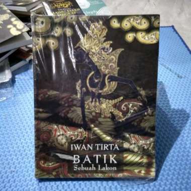 BATIK Sebuah Lakon - Iwan Tirta