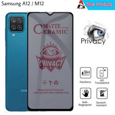 Tempered Glass SAMSUNG A12 / SAMSUNG M12 Full Cover Ceramic Anti Spy Samsung M12