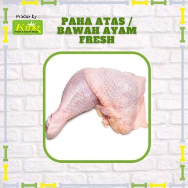 Paha ayam potong, paha ayam atas/bawah, paha ayam segar