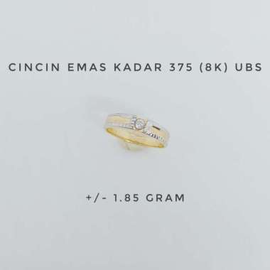 Cincin Emas UBS Kadar 375 (8K) Estimasi Berat 1.85 Gram
