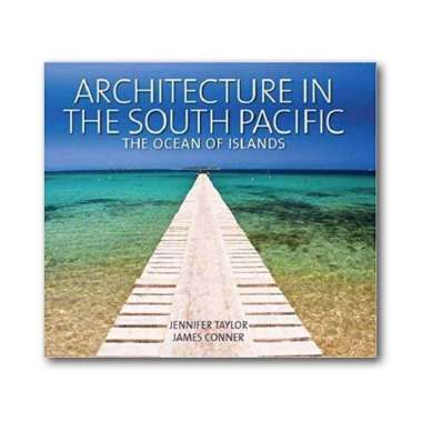 ARCHITECTURE IN SOUTH PACIFIC - 9789814385251