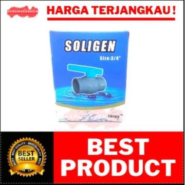 Stop Kran SOLIGEN 3/4" / Ball Valve SOLIGEN PVC 3/4 inci