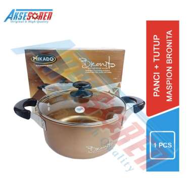 Aksesoren Panci + Tutup Kaca Double Handle Bronita Maspion / Alat Dapur Peralatan Masak Mikado Besar