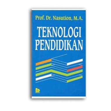 Teknologi Pendidikan - Nasution