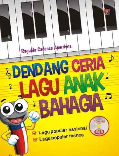 buku Dendang Ceria Lagu Anak Bahagia (bonus CD) laksana ori