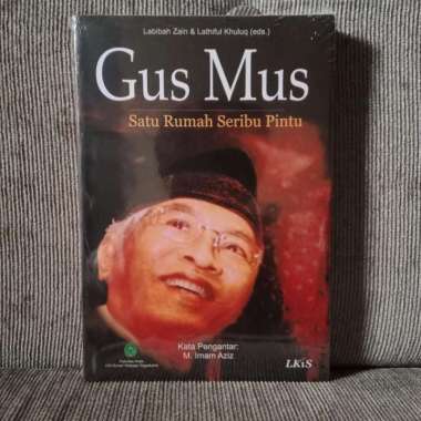Gus Mus - Satu Rumah Seribu Pintu