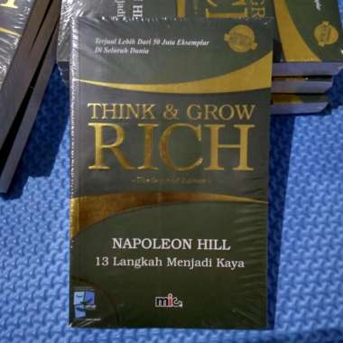 Think & Grow Rich - 13 Langkah Menjadi Kaya - Napoleon Hill