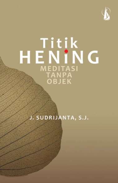 Titik Hening, Meditasi Tanpa Objek