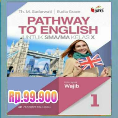 Buku Bahasa Inggris Pathway To English Sma Kelas X 10 Wajib Erlangga