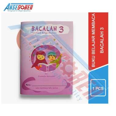 Aksesoren Buku Cara Cepat Belajar Membaca [Bacalah 1, 2, Dan 3] / Buku Cara Lancar Membaca / Buku An