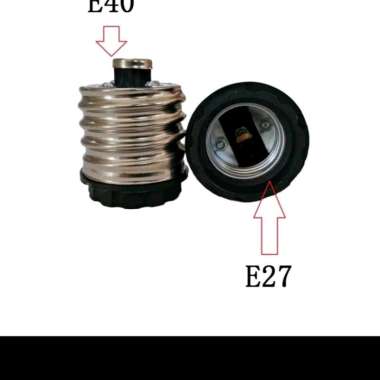 Fiting Konverter e40 ke e27 Fitting Converter E40 To E27