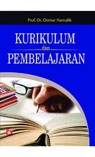 Kurikulum dan Pembelajaran - Oemar Hamalik