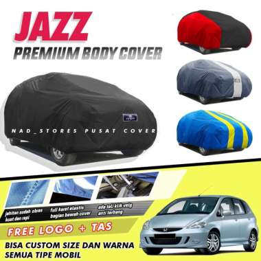 PREMIUM Body Cover Mobil Jazz Sarung Mobil Honda jazz/jazz ge8/jazz gk5/jazz lama waterproof putih