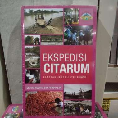 Ekspedisi Citarum - Laporan Jurnalistik Kompas