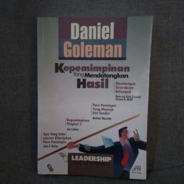 Kepemimpinan yang Mendatangkan Hasil - Daniel Goleman