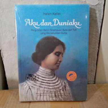 Aku dan Duniaku - Helen Keller