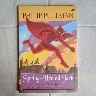 Spring Heeled Jack - Jack si Pelompat - Philip Pullman
