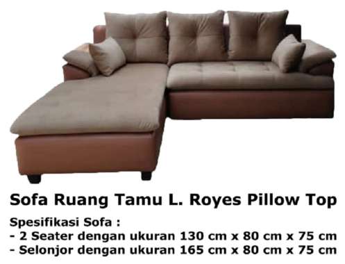 Sofa Ruang Tamu L. Royes Pillow Top Kota Pekanbaru