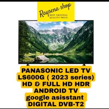 PANASONIC TH-32LS600G/ 32LS600G/TH 32LS600G ANDROID TV 32 inch
