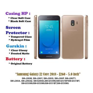 Samsung Galaxy J2 Core 2018 - J260 - 5.0 inch- Case - Screen Protector - Battery - Dll Clear Soft ca