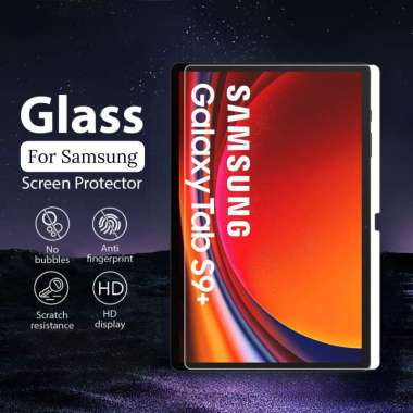 Tempered Glass Samsung Galaxy Tab S9 Plus 12.4 inch 2023 SM-X810 SM-X816B 5G Anti Gores Kaca Pelindu
