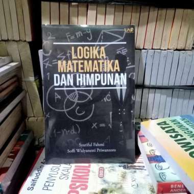 LOGIKA MATEMATIKA DAN HIMPUNAN