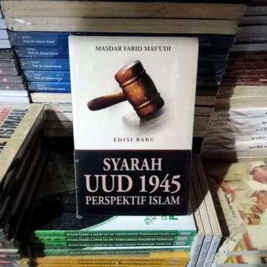 Syarah UUD 1945 Perspektif Islam