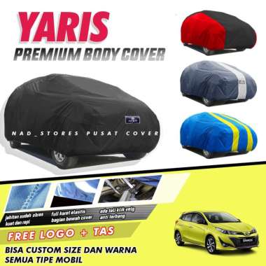 Cover Mobil Yaris Sarung Mobil Yaris All New Yaris Yaris lele Yaris lama New yaris yaris Bakpao yari