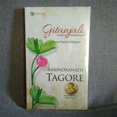 Gitanjali Nyanyian Persembahan - Rabindranath Tagore