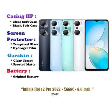 Infinix Hot 12 Pro 2022 - X668C - 6.6 inch - Case - Screen Protector - Battery - Dll Black Soft Case