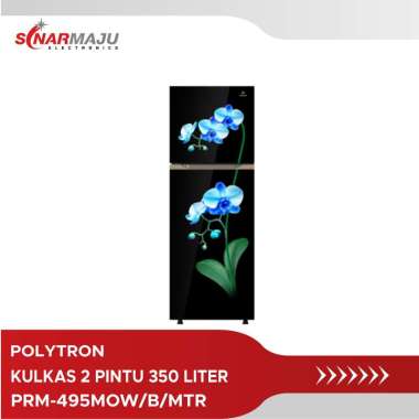 Kulkas 2 Pintu Polytron Inverter 350 Liter PRM-495MOW/B PRM495MOW/B/MTR PRM-495MOW